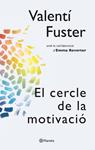 CERCLE DE LA MOTIVACIÓ, EL | 9788497082563 | FUSTER, VALENTI | Llibreria Drac - Librería de Olot | Comprar libros en catalán y castellano online