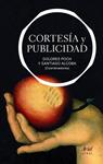 CORTESIA Y PUBLICIDAD | 9788434413450 | ALCOBA, SANTIAGO;POCH, DOLORS | Llibreria Drac - Librería de Olot | Comprar libros en catalán y castellano online