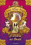 LLIBRE DEL DESTÍ, EL (EVER AFTER HIGH) | 9788490572559 | HALE, SHANNON | Llibreria Drac - Llibreria d'Olot | Comprar llibres en català i castellà online