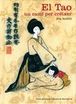 TAO UN CAMI PER CREIXER, EL | 9788498830682 | IBAÑEZ, EVA | Llibreria Drac - Librería de Olot | Comprar libros en catalán y castellano online