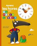 APRENC LES HORES AMB EL PETIT LLOBET | 9788499066417 | LALLEMAND, ORIANNE | Llibreria Drac - Librería de Olot | Comprar libros en catalán y castellano online