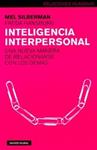 INTELIGENCIA INTERPERSONAL | 9788449311093 | SILBERMAN, M. Y HANSBURG, F. | Llibreria Drac - Llibreria d'Olot | Comprar llibres en català i castellà online