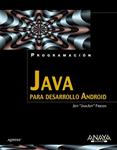 JAVA PARA DESARROLLO ANDROID | 9788441529618 | FRIESEN, JEFF | Llibreria Drac - Llibreria d'Olot | Comprar llibres en català i castellà online