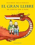 GRAN LLIBRE DE CONTES PER A NENS, EL | 9788426137883 | HOHLER, FRANZ / HEILDELBACH, NIKOLAUS | Llibreria Drac - Librería de Olot | Comprar libros en catalán y castellano online