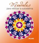 MANDALAS PARA REFORZAR LA AUTOESTIMA | 9788493870966 | VV.AA. | Llibreria Drac - Librería de Olot | Comprar libros en catalán y castellano online