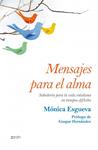 MENSAJES PARA EL ALMA | 9788408125211 | ESGUEVA, MÓNICA | Llibreria Drac - Llibreria d'Olot | Comprar llibres en català i castellà online