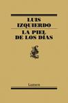 PIEL DE LOS DIAS, LA | 9788426421722 | IZQUIERDO,LUIS | Llibreria Drac - Llibreria d'Olot | Comprar llibres en català i castellà online