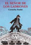 SEÑOR DE LOS LADRONES, EL | 9788423334377 | FUNKE, CORNELIA | Llibreria Drac - Librería de Olot | Comprar libros en catalán y castellano online