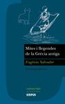 MITES I LLEGENDES DE LA GRECIA ANTIGA | 9788489902800 | SALVADOR, EUGENIA | Llibreria Drac - Llibreria d'Olot | Comprar llibres en català i castellà online