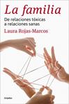 FAMILIA, LA | 9788425352355 | ROJAS-MARCOS, LAURA | Llibreria Drac - Llibreria d'Olot | Comprar llibres en català i castellà online