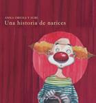 HISTORIA DE NARICES, UNA | 9788492766215 | OBIOLS, ANNA; SUBI | Llibreria Drac - Llibreria d'Olot | Comprar llibres en català i castellà online