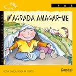 M'AGRADA AMAGAR-ME | 9788478645312 | SARDA, ROSA - CURTO, ROSA M. | Llibreria Drac - Llibreria d'Olot | Comprar llibres en català i castellà online