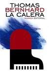 CALERA, LA | 9788420686004 | BERNHARD, THOMAS | Llibreria Drac - Llibreria d'Olot | Comprar llibres en català i castellà online