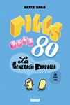 FILLS DELS 80. LA GENERACIO BOMBOLLA | 9788483577912 | SALO, ALEIX | Llibreria Drac - Llibreria d'Olot | Comprar llibres en català i castellà online