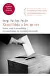 XENOFOBIA A LES URNES | 9788466415194 | PARDOS-PRADO, SERGI  | Llibreria Drac - Librería de Olot | Comprar libros en catalán y castellano online