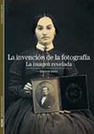 INVENCIÓN DE LA FOTOGRAFÍA, LA LA IMAGEN REVELADA | 9788480769310 | A.A.V.V. | Llibreria Drac - Llibreria d'Olot | Comprar llibres en català i castellà online