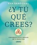 Y TÚ QUÉ CREES? | 9788479539016 | SANDOVAL, EVA | Llibreria Drac - Llibreria d'Olot | Comprar llibres en català i castellà online