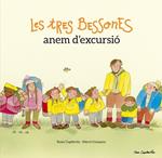 TRES BESSONES ANEM D'EXCURSIÓ, LES | 9788416139385 | COMPANY, MERCÈ | Llibreria Drac - Llibreria d'Olot | Comprar llibres en català i castellà online