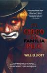 CIRCO DE LA FAMILIA PILO, EL | 9788498006254 | ELLIOTT, WILL | Llibreria Drac - Librería de Olot | Comprar libros en catalán y castellano online