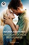 LUGAR DONDE REFUGIARSE, UN | 9788492833023 | SPARKS, NICHOLAS | Llibreria Drac - Llibreria d'Olot | Comprar llibres en català i castellà online