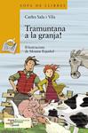 TRAMUNTANA A LA GRANJA! | 9788448926038 | SALA, CARLES | Llibreria Drac - Librería de Olot | Comprar libros en catalán y castellano online