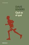 QUE ES EL QUE | 9788499087412 | EGGERS, DAVE | Llibreria Drac - Llibreria d'Olot | Comprar llibres en català i castellà online