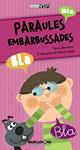 PARAULES EMBARBUSSADES | 9788448926632 | ALCOVERRO, CARME | Llibreria Drac - Llibreria d'Olot | Comprar llibres en català i castellà online