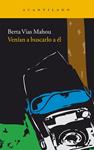 VENIAN A BUSCARLO A EL | 9788492649754 | VIAS, BERTA | Llibreria Drac - Librería de Olot | Comprar libros en catalán y castellano online