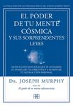 PODER DE TU MENTE CÓSMICA Y SUS SORPRENDENTES LEYES, EL | 9788415292319 | MURPHY, JOSEPH | Llibreria Drac - Librería de Olot | Comprar libros en catalán y castellano online