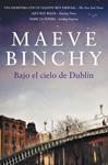 BAJO EL CIELO DE DUBLIN | 9788401339813 | BINCHY, MAEVE | Llibreria Drac - Llibreria d'Olot | Comprar llibres en català i castellà online