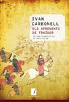 APRENENTS DE TRAIDOR, ELS | 9788490341445 | CARBONELL, IVAN | Llibreria Drac - Librería de Olot | Comprar libros en catalán y castellano online