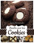 PASIÓN POR LAS COOKIES | 9788441536043 | HERNÁNDEZ, LARA | Llibreria Drac - Llibreria d'Olot | Comprar llibres en català i castellà online