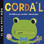 CORDA'L | 9788490576502 | LITTLE TIGER PRESS | Llibreria Drac - Librería de Olot | Comprar libros en catalán y castellano online