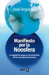 MANIFIESTO POR LA NOOSFERA | 9788441431577 | ARGÜELLES, JOSE | Llibreria Drac - Llibreria d'Olot | Comprar llibres en català i castellà online