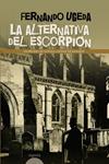 ALTERNATIVA DEL ESCORPION, LA | 9788498771954 | UGEDA, FERNANDO | Llibreria Drac - Librería de Olot | Comprar libros en catalán y castellano online