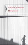 HABLAR SOLOS | 9788420403298 | NEUMAN, ANDRES | Llibreria Drac - Llibreria d'Olot | Comprar llibres en català i castellà online