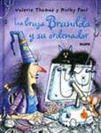 BRUJA BRUNILDA Y SU ORDENADOR, LA | 9788498010985 | THOMAS, VALERIE; PAUL, KORKY | Llibreria Drac - Llibreria d'Olot | Comprar llibres en català i castellà online