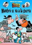 MAMBRÚ SE VA A LA GUERRA ( MAGOS DEL HUMOR 171) | 9788466656603 | LÓPEZ FERNÁNDEZ, JUAN | Llibreria Drac - Llibreria d'Olot | Comprar llibres en català i castellà online