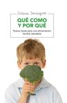 QUÉ COMO Y POR QUÉ | 9788415541813 | DOMÍNGUEZ, SUSANA | Llibreria Drac - Llibreria d'Olot | Comprar llibres en català i castellà online