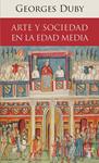 ARTE Y SOCIEDAD EN LA EDAD MEDIA | 9788430608195 | DUBY, GEORGES | Llibreria Drac - Llibreria d'Olot | Comprar llibres en català i castellà online