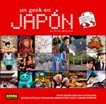 GEEK EN JAPON, UN | 9788467909999 | GARCIA, HECTOR | Llibreria Drac - Librería de Olot | Comprar libros en catalán y castellano online