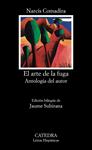 ARTE DE LA FUGA, EL (LETRAS HISPANICAS 761) | 9788437634432 | COMADIRA, NARCÍS | Llibreria Drac - Librería de Olot | Comprar libros en catalán y castellano online