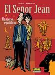 SEÑOR JEAN, EL. UN CIERTO EQUILIBRIO | 9788498148657 | DUPUY; BERBERIAN | Llibreria Drac - Llibreria d'Olot | Comprar llibres en català i castellà online