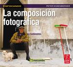 COMPOSICION FOTOGRAFICA, LA | 9788426718815 | ENSERBENGER, PETER | Llibreria Drac - Llibreria d'Olot | Comprar llibres en català i castellà online