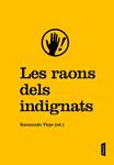 RAONS DELS INDIGNATS, LES | 9788498091915 | VIEJO, RAIMUNDO | Llibreria Drac - Llibreria d'Olot | Comprar llibres en català i castellà online