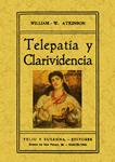 TELEPATIA Y CLARIVIDENCIA | 9788497616102 | WALKER ATKINSON, WILLIAM | Llibreria Drac - Llibreria d'Olot | Comprar llibres en català i castellà online