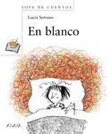 EN BLANCO | 9788466794862 | SERRANO, LUCIA | Llibreria Drac - Llibreria d'Olot | Comprar llibres en català i castellà online