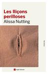 LLIÇONS PERILLOSES, LES | 9788416139415 | NUTTING, ALISSA | Llibreria Drac - Llibreria d'Olot | Comprar llibres en català i castellà online