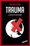 TRAUMA (LOS ROSTROS DE VICTORIA BERGMAN 2) | 9788416195312 | AXL SUND, ERIK | Llibreria Drac - Llibreria d'Olot | Comprar llibres en català i castellà online