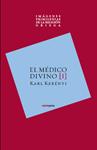 MEDICO DIVINO, EL | 9788496867482 | KERENYI, KARL | Llibreria Drac - Llibreria d'Olot | Comprar llibres en català i castellà online